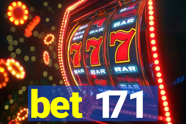 bet 171